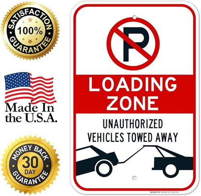 No Parking Symbol Sign, Loading Zone Sign, 12x18 Inches, Rust Free .063 Aluminum, Fade Resistant, Made in USA