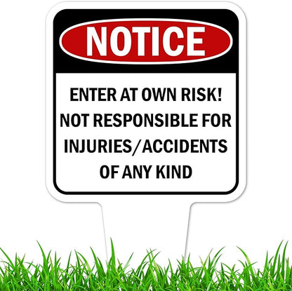 Notice, Enter at own Risk! Sign, 7"x13", Heavy Duty Integrated Ground Stakes, Indoor/Outdoor Use, Rust Free Aluminum Composite, Made in USA by My Sign center