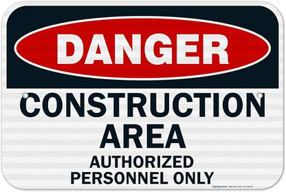 Danger Construction Area Sign, Authorized Personnel Only Sign, 12x18 Inches, 3M EGP Reflective .063 Aluminum, Fade Resistant, Easy Mounting, Indoor/Outdoor Use, Made in USA