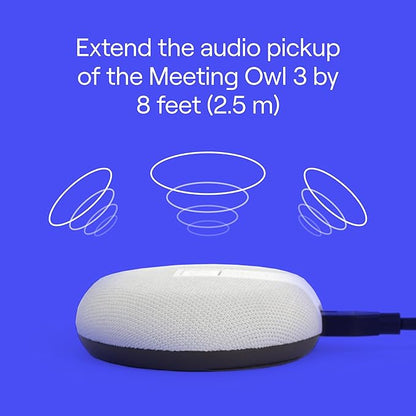 Owl Labs Meeting Owl 3 and Expansion Mic for Meeting Owl 3 - Extend Audio Reach in Larger Spaces by 8 feet (2.5 Meters) in The Direction of The mic.