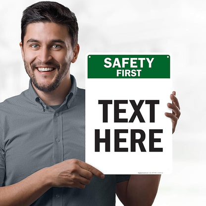 Custom Safety First Sign, OSHA Sign, 10x14 Inches, 55 mil thick HDPE (high density polyethylene), Made in USA by My Sign Center