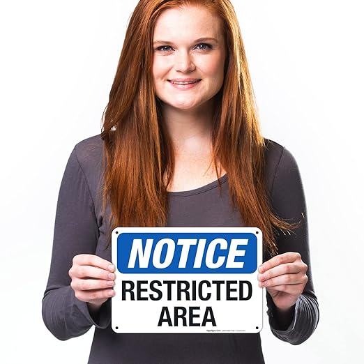 Notice Restricted Area Sign, 10x7 Inches, 55 mil Thick HDPS (high Density polystyrene), Made in USA