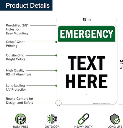 Custom Emergency Sign, OSHA Sign, 18x24 Inches, Rust Free .063 Aluminum, Fade Resistant, Made in USA by My Sign Center