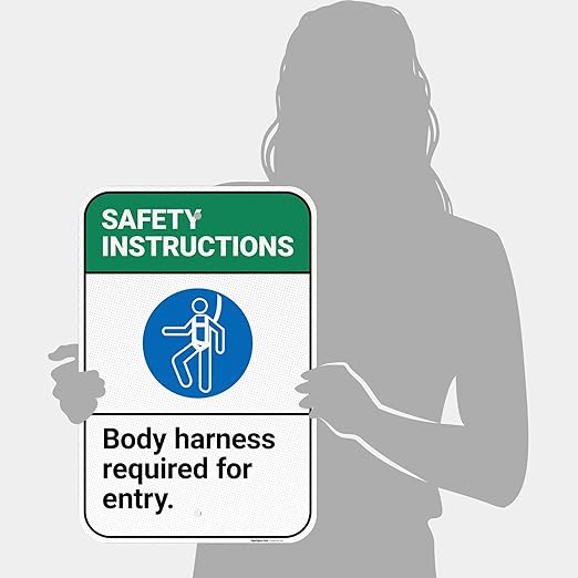 Safety Instructions Body Harness Required for Entry Sign, 12x18 Inches, 3M EGP Reflective .063 Aluminum, Fade Resistant, Made in USA by Sigo Signs