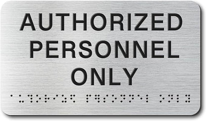 AUTHORIZED Signs with Raised Text & Grade 2 Braille, Brushed Aluminum/Silver Finish Easy Install with Double-Sided Tape, ADA Compliant Conference Room Office Door Sign