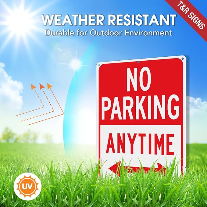 T&R No Parking Anytime Sign - 2 Pack - 14 x 10 Inches Rust Free .040 Aluminum Reflective - UV Protected, Waterproof, Weatherproof and Fade Resistant - 6 Pre-drilled Holes