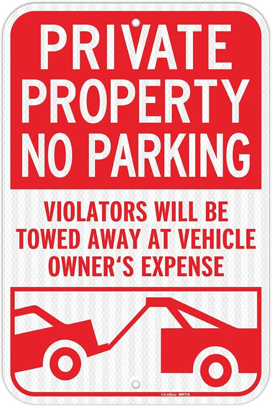 GicnKeuz Schild mit Aufschrift "Private Property No Parking", Violators Will Be Towed Away at Vehicle Owner's Expensing", 45.7x30.5 cm, lichtbeständig, für den Außenbereich