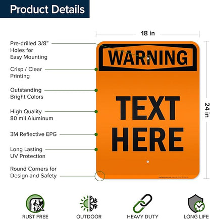 Custom warning Sign, OSHA Sign, 18x24 Inches, 3M EGP Reflective, Rust Free .080 Aluminum, Fade Resistant, Made in USA by My Sign Center