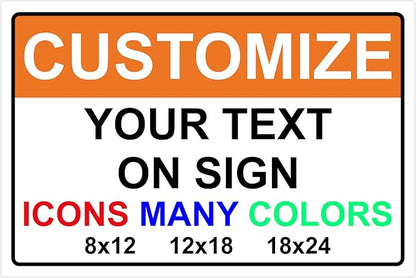 Custom Signs for Outside - Personalized Metal Signs for Outdoors, Home, Airbnb, Office, 8x12 Inch Custom Metal Sign Rust Free, UV Protected, Waterproof and Easy to Install - Made in USA
