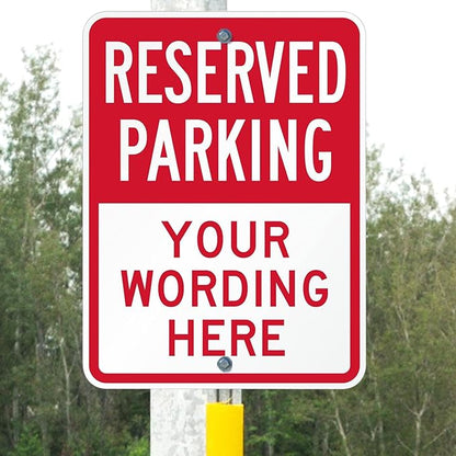 SmartSign 24 x 18 inch Custom “Reserved Parking” Metal Sign - Add Text, 80 mil Aluminum, 3M Laminated Engineer Grade Reflective Material, Red and White, Made in USA