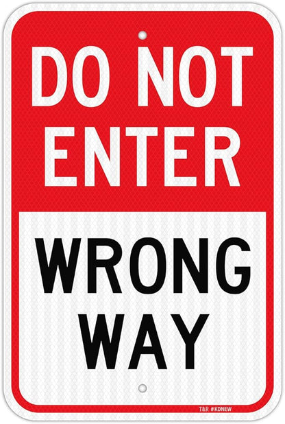 T&R Do Not Enter Wrong Way Sign, 18" x 12" Engineer Grade Reflective Sheeting, Rust Free Aluminum, Weather Resistant, Waterproof, Fade Resistant, 2 Pre-drilled Holes
