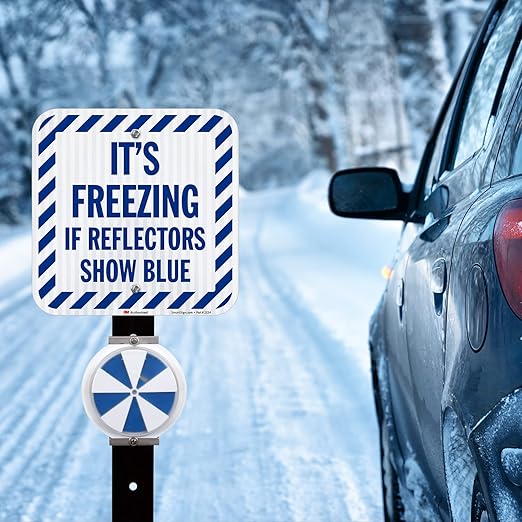SmartSign It's Freezing If Reflectors Show Blue Sign with Striped Border - 12 x 12 inch, 63 mil Aluminum, 3M Laminated High-Intensity Grade Reflective Material, Blue and White, Made in USA