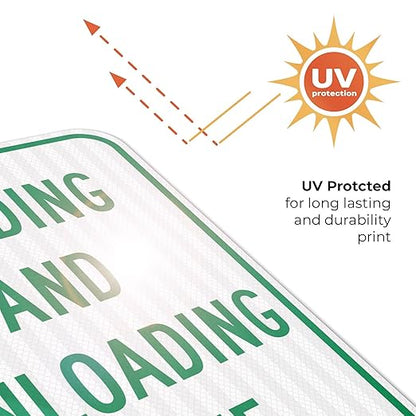 Loading and Unloading Zone Sign, 12x18 Inches, 3M EGP Reflective .063 Aluminum, Fade Resistant, Made in USA