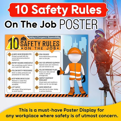 10 Safety Rules on the Job Poster 2026 Version – 18x24 Durable Laminated Safety Sign, Tear-Resistant, Waterproof Workplace Safety Poster for Industrial and Construction Settings (Pack of 5)