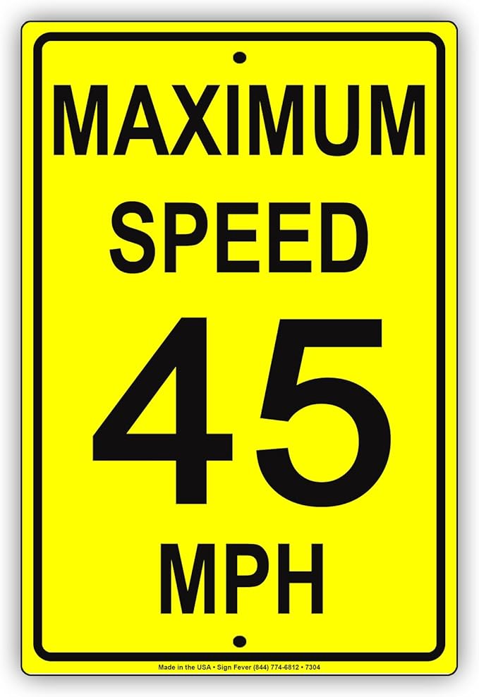 Maximum Speed 45 MPH Zone Area District Street Alert Notice Aluminium Metal 12"x18" Sign Plate
