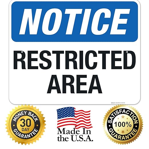 Notice Restricted Area Sign, 24x30 Inches, Rust Free .063 Aluminum, Fade Resistant, Made in USA
