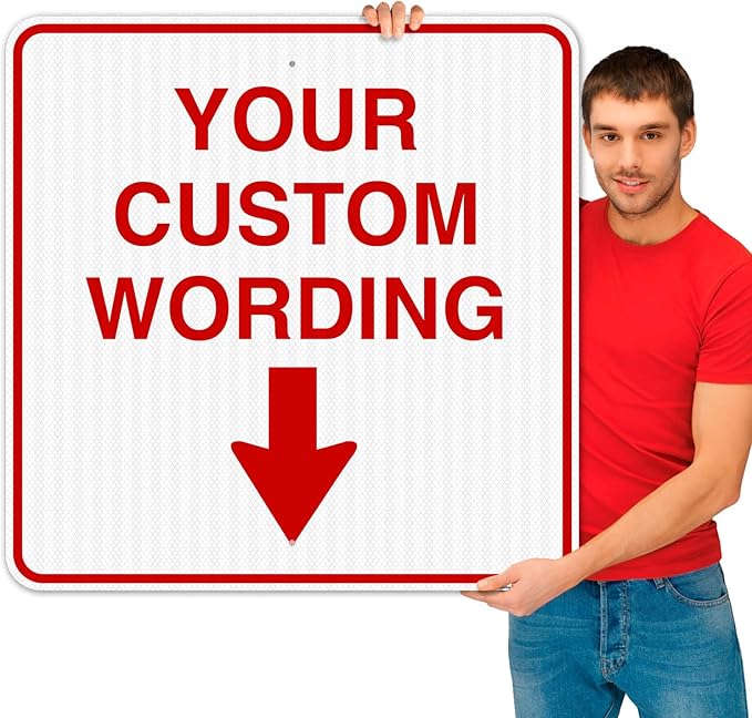 Custom Personalized, with Down Arrow Sign, 36x36 Inches, 3M EGP Reflective.080 Aluminum, Fade Resistant, Made in USA,