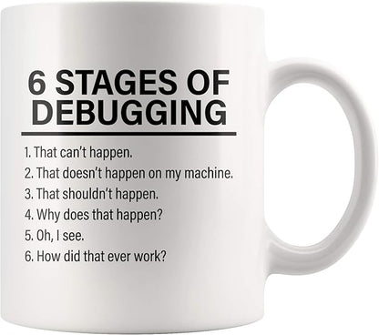 Panvola Stages Of Debugging Computer Programmer Gift Funny Programming Mug For Dad Husband Boyfriend Coworker From Wife Girlfriend Friends 11 oz White Coffee Cup