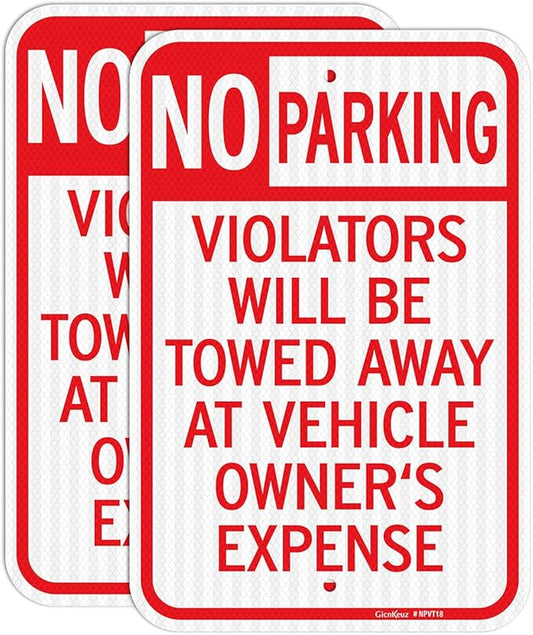 GicnKeuz Large No Parking Signs,18x12 Inches Violators Will Be Towed Away at Vehicle Owner's Expense Signs, Engineer Grade Reflective Aluminum, Fade Resistant,Indoor or Outdoor Use (2-Pack)