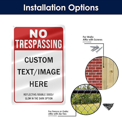 Custom No Trespassing Sign, Glow in the Dark/Reflective Option, 18''x14'' Personalized Large Aluminum Warning Signs, Customize for Business, Yard, Garden, School, Indoor/Outdoor Use