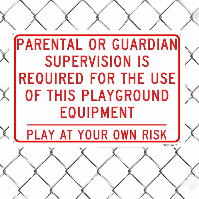 Playground Safety Sign,Security Warning Signs,Outdoor/Indoor Safety Sign "Parental/Guardian Supervision Required For Use Of This Playground Equipment" 16"x24" Aluminum Sign
