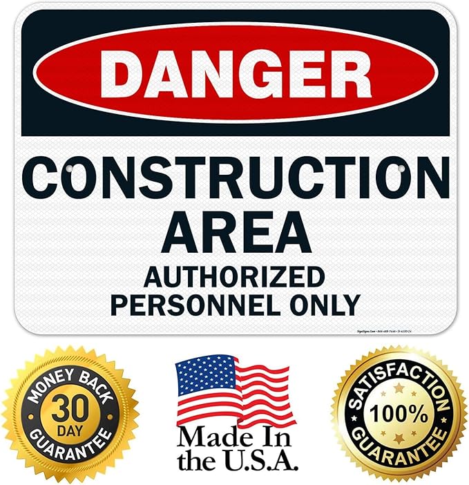 Danger Construction Area Sign, Authorized Personnel Only Sign, 18x24 Inches, 3M EGP Reflective .080 Aluminum, Fade Resistant, Easy Mounting, Indoor/Outdoor Use, Made in USA