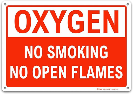 Brimar - 14 x 10" - Oxygen No Smoking No Open Flames Sign - .040″ Rust-Free Aluminum - Clear Message - Easy Installation