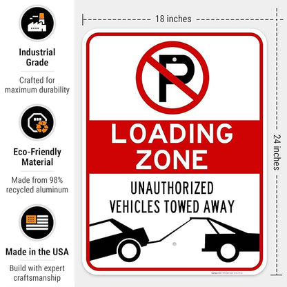 No Parking Symbol Sign, Loading Zone Sign, 18x24 Inches, Rust Free .063 Aluminum, Fade Resistant, Easy Mounting, Indoor/Outdoor Use, Made in USA