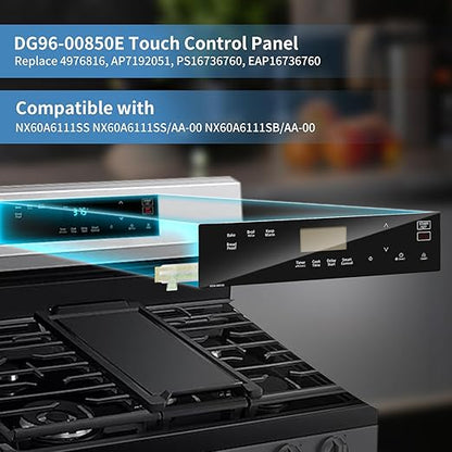 DG96-00850E Range Membrane Switch Touchpad Control Touch Panel for Samsung Gas Ranges Stove Oven NX60A6111SS/NX60A6111SB, Replaces 4976816/AP7192051/PS16736760/EAP16736760