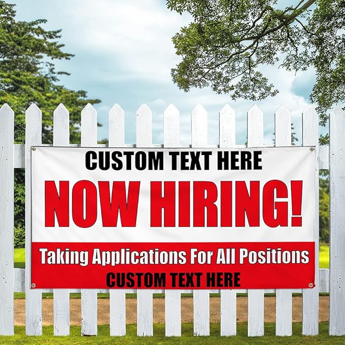 Custom Vinyl Banner Multiple Sizes Now Hiring! Taking Applications for Positions Now Hiring Outdoor Weatherproof Industrial Yard Signs 8 Grommets Personalized Text Here 48x96Inches