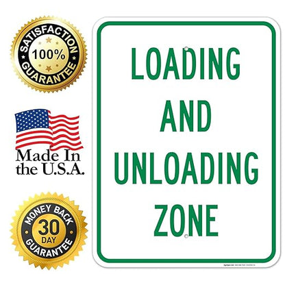 Loading and Unloading Zone Sign, 18x24 Inches, Rust Free .063 Aluminum, Fade Resistant, Made in USA