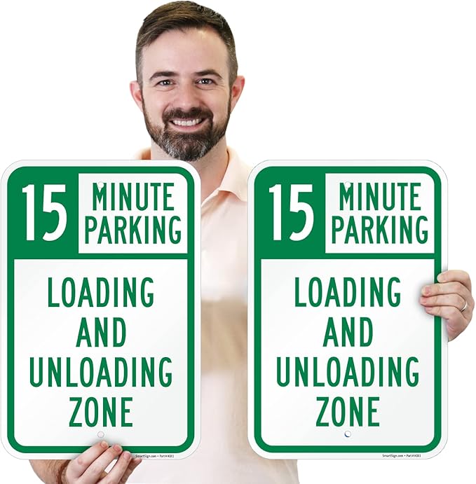 SmartSign 15 Minute Parking Loading And Unloading Zone Sign - 2 Pack, 18 x 12 inch, 2mm Thick Aluminum Composite, Green and White, Made in USA