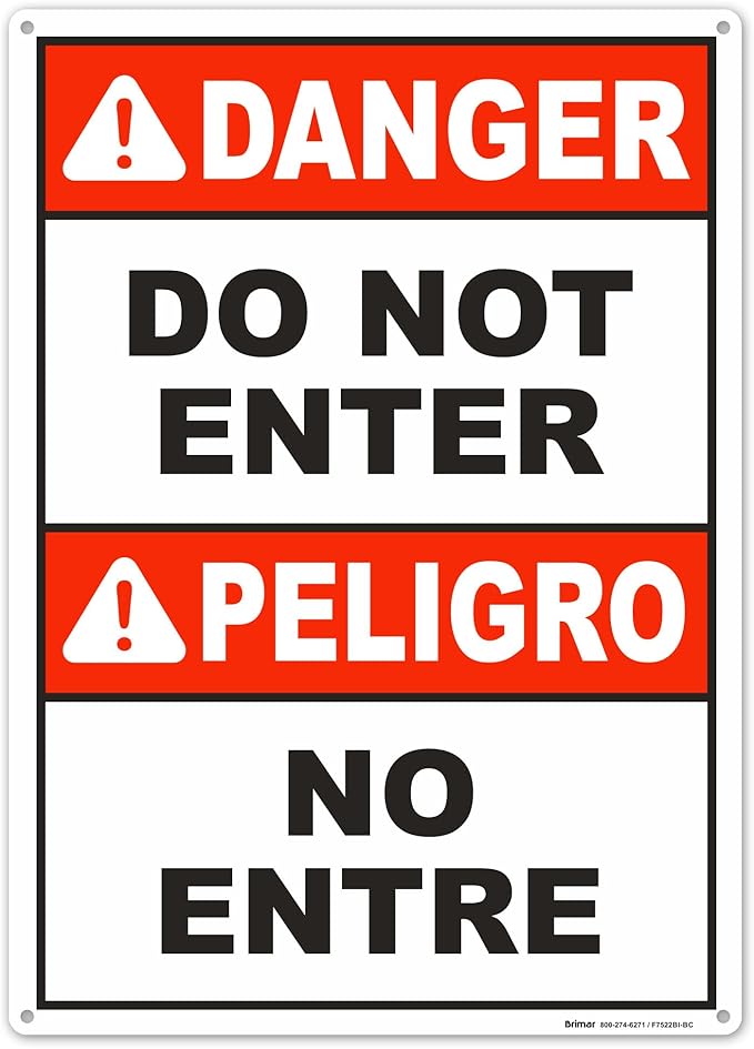 Brimar - 10" x 14" - Bilingual Danger Do Not Enter Sign - .040″ Rust-Free Aluminum - Safety Promotion - Easy Installation