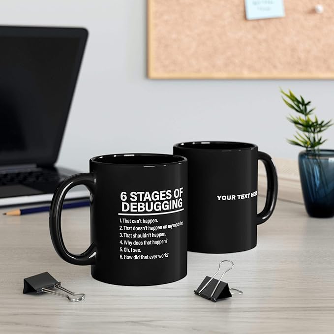 Panvola Personalized 6 Stages of Debugging Mug Customized Computer Programmer Gifts Coder IT Programming Student Teacher Funny Ceramic Coffee Cup 11 oz Black 11oz