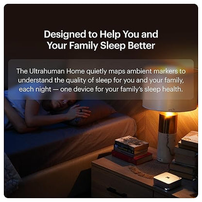 Ultrahuman Home — World’s Most Advanced Ambient Sleep Monitor | Daily Sleep & Respiratory Health Scores | Snoring Detection with AI-Enabled Spatial Audio Detection | Smart Home Automations