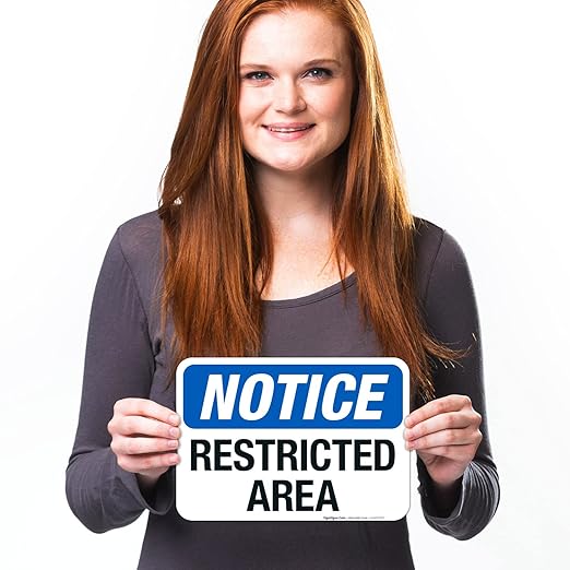 Notice Restricted Area Sign, 10x7 Inches, 4 Mil Vinyl Decal Stickers Weather Resistant, Made in USA