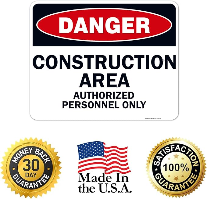 Danger Construction Area Sign, Authorized Personnel Only Sign, 24x30 Inches, 55 mil Thick HDPE (high Density polyethylene), Made in USA