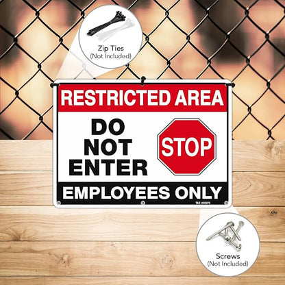 T&R Large Restricted Area Do Not Enter Employees Only Sign - 1 Pack - 14 x 10 Inches Rust Free .040 Aluminum - UV Protected, Waterproof, Weatherproof and Fade Resistant - 6 Pre-drilled Holes