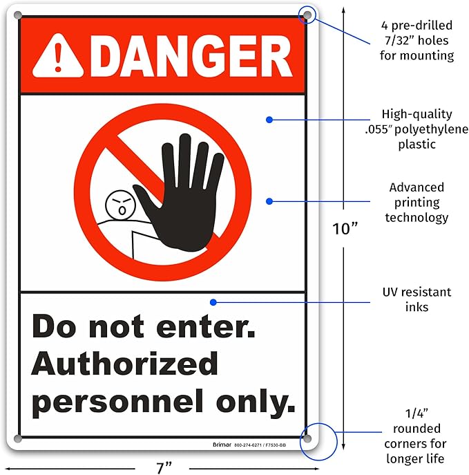 Brimar - 7" x 10" - Do Not Enter Authorized Only Sign - .055″ Polyethylene Plastic - Clear Message - Easy Installation