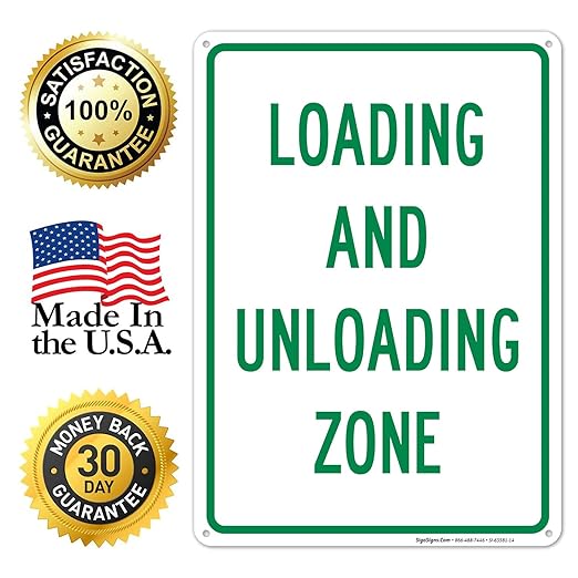 Loading and Unloading Zone Sign, 10x14 Inches, Rust Free .040 Aluminum, Fade Resistant, Made in USA