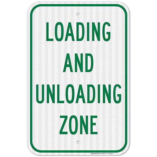 Loading and Unloading Zone Sign, 12x18 Inches, 3M EGP Reflective .063 Aluminum, Fade Resistant, Made in USA
