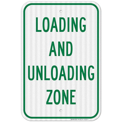 Loading and Unloading Zone Sign, 12x18 Inches, 3M EGP Reflective .063 Aluminum, Fade Resistant, Made in USA