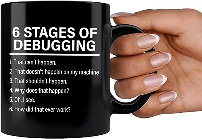 Panvola Stages Of Debugging Computer Programmer Gift Funny Programming Mug For Dad Husband Boyfriend Coworker From Wife Girlfriend Friends Coffee Cup (11 oz, Black)