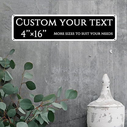 Custom Sign,street signs customized，Aluminum Weatherproof Metal Sign Multiple Sizes,Reflective， Customize for school, Business, Workplace, office, Home, Delivery Signs(4 * 16 Inch)