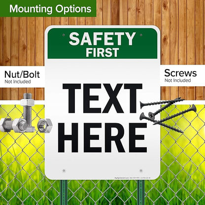 Custom Safety First Sign, OSHA Sign, 36x48 Inches, Reflective, Rust Free DiBound, Fade Resistant, Made in USA by My Sign Center