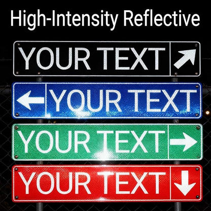 Custom Street Signs, Reflective Option, Single/Double Sided, Rust Free Aluminum, UV Protected & Weatherproof - 4x18 Inch