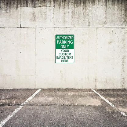 Authorized Parking Only Custom Parking Signs for Parking Lots Business and Schools Outdoor Use Aluminum Metal Decor 12x17 Inches