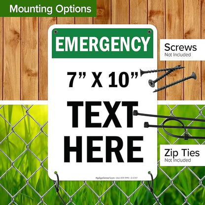 Custom Emergency Sign, OSHA Sign, 7x10 Inches, Rust Free .040 Aluminum, Fade Resistant, Made in USA by My Sign Center