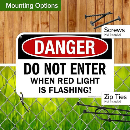 Danger Do Not Enter When Red Light is Flashing Sign, 12x18 Inches, 55 mil thick HDPS (high density polystyrene), Made in USA by My Sign Center