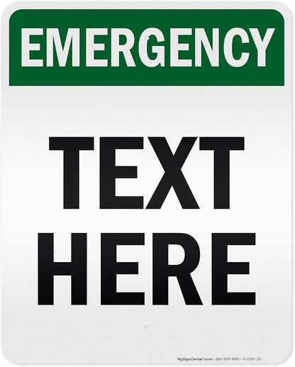 Custom Emergency Sign, OSHA Sign, 24x30 Inches, 3M EGP Reflective, Rust Free .080 Aluminum, Fade Resistant, Made in USA by My Sign Center